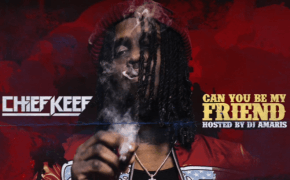 Com vibe diferente, Chief Keef lança a inédita “Can You Be My Friend”