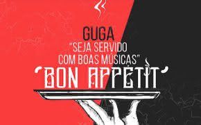 Ouça o “Bon Appétit”, novo EP do Guga