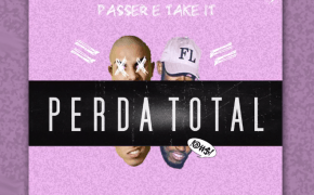 Passer lança EP colaborativo “Perda Total” com Take Beats; ouça
