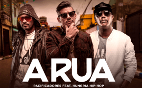 Pacificadores e Hungria Hip Hop se unem no single “A Rua”; ouça